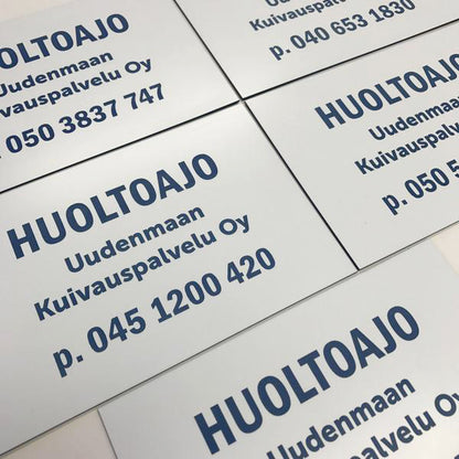 Huoltoajo kyltti omalla tekstillä - ecodecor.-fi